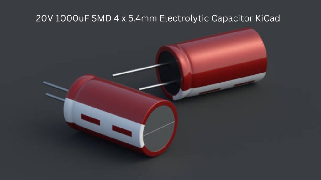 20V 1000uF SMD 4 x 5.4mm Electrolytic Capacitor KiCad