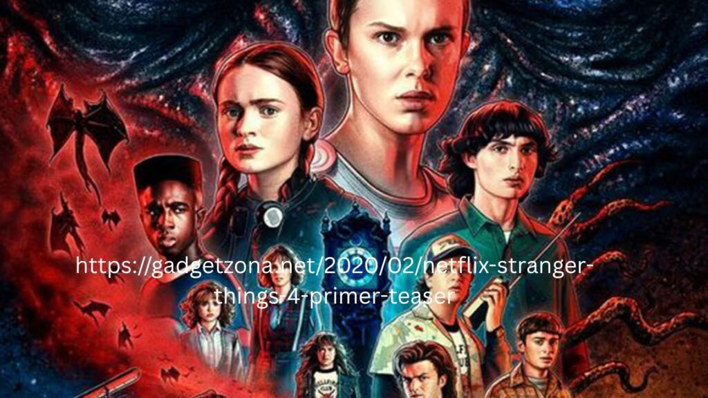 How the https://gadgetzona.net/2020/02/netflix-stranger-things-4-primer-teaser Fueled Stranger Things Fandom Hype